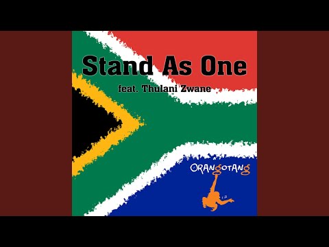 Stand as One (feat. Thulani Zwane)