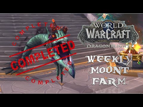 World Of Warcraft Weekly Mount Farm S.1 - E.4