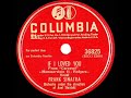 1945 Frank Sinatra - If I Loved You