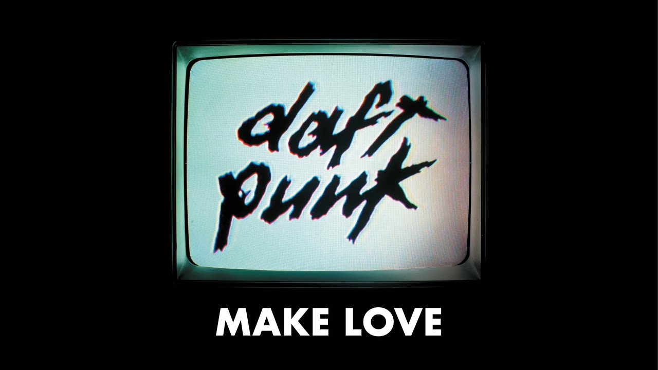 Daft Punk - Make Love (Official Audio)