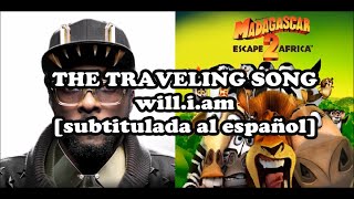 The Traveling Song - Will.i.am [Subtitulada al español]