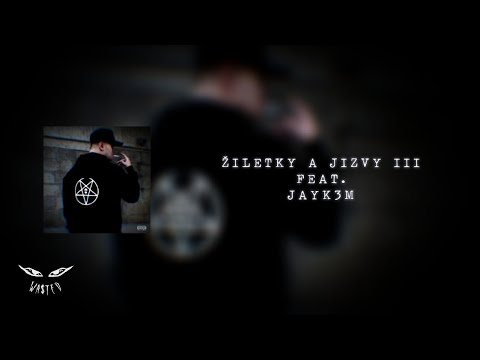 PLASTIC - ŽILETKY A JIZVY III (FEAT. JAYK3M)