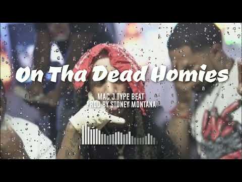 FREE Mac J X Bris Type Beat "Dead Homies" 2022 Prod By Stoney Montana