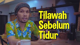 Download lagu Tilawah Sebelum Tidur (QS. An Najm) mp3