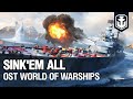 OST World of Warships — Sink'em All