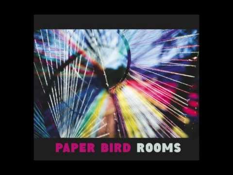 Just Sing by Paper Bird