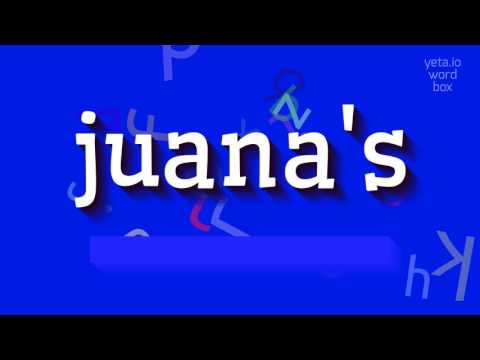 How to say "juana's"! (High Quality Voices)