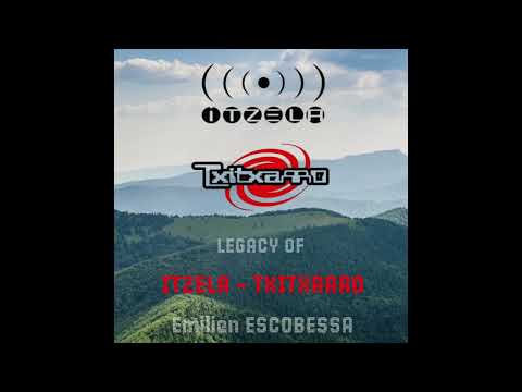 Emilien ESCOBESSA - Legacy of ITZELA - TXITXARRO (Trance Collection - Dj Set)