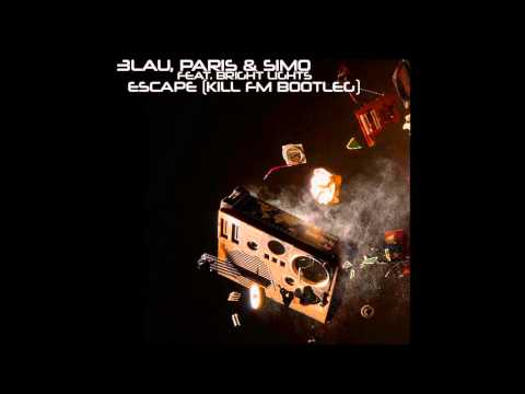 3LAU, Paris & Simo feat. Bright Lights - Escape (Kill FM Bootleg) [Electro House]
