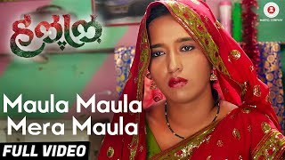 Maula Maula Mera Maula -Full Video- Halal  Chinmay