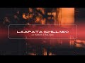 King - Laapata (Chill Mix) | Shayad Woh Sune | Broski Records | IMZXIDE X AVISH679