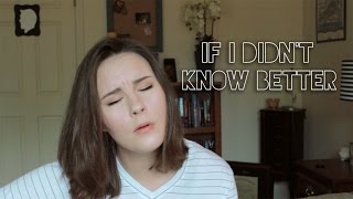 The Civil Wars - &quot;If I Didn&#39;t Know Better&quot; (Cover) by Kaeli Fletcher