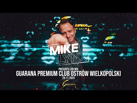 MIKE LYNX LIVE DJ SET - Guarana Premium Club Ostrów Wielkopolski ANDRZEJKI 29.11.2025