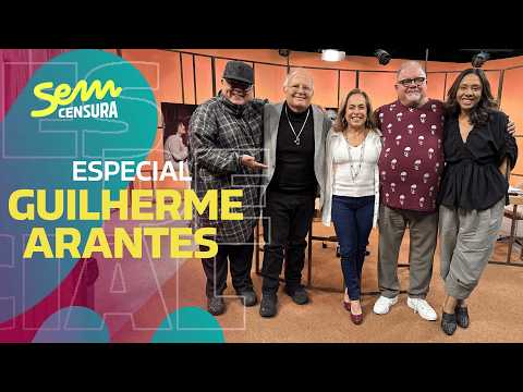 SEM CENSURA ESPECIAL GUILHERME ARANTES
