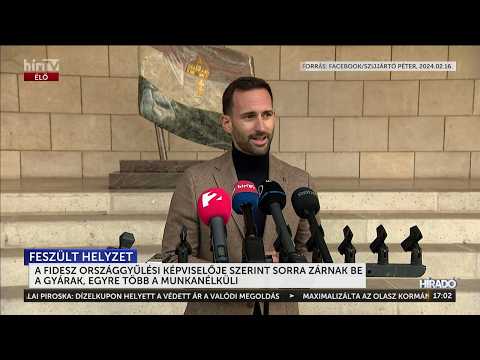 A Fidesz országgyűlési képviselője szerint sorra zárnak be a gyárak, egyre több a munkanélküli