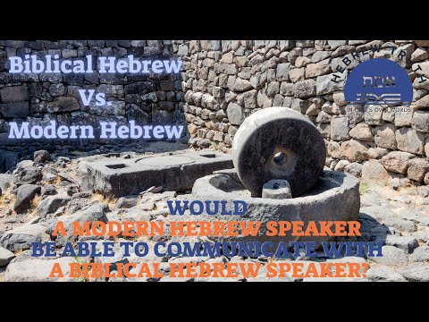 Q&A Snippets #21 - Would a Modern Hebrew speaker understand a Biblical Hebrew speaker?