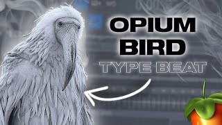 How to Make Beats for OPIUM BIRD / EROSION BIRD