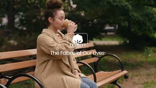 Cotton The Fabric of Cozy Mornings. The Fabric of Our Lives.®