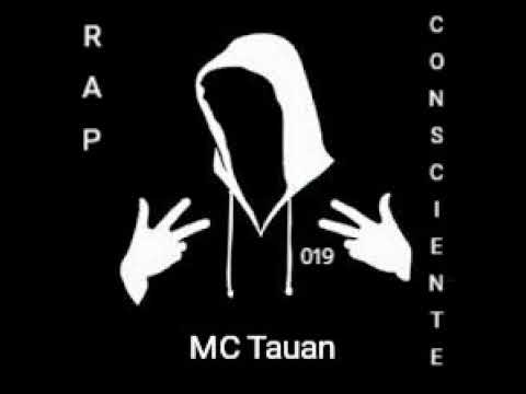 Mc Tauan - Rap Consciente (2018)