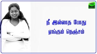 Download lagu நீ இல்லாத போது - Nee Illatha Podhu mp3