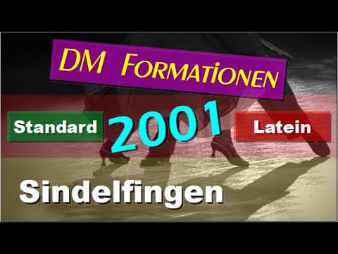 💃🏻🕺🏻 DM Formationen Standard & Latein - 2001 - Sindelfingen