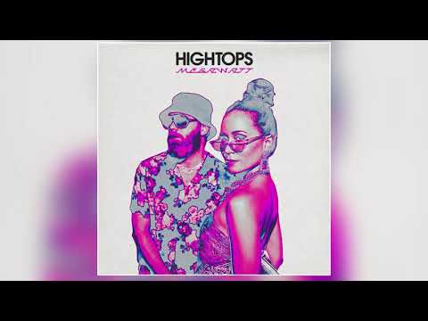 HIGHTOPS - "Good Vibe" (Official Audio)