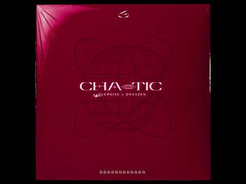 WCK - Chaotic : OVERSIXE , DNAXZEN [ Mixtape ]