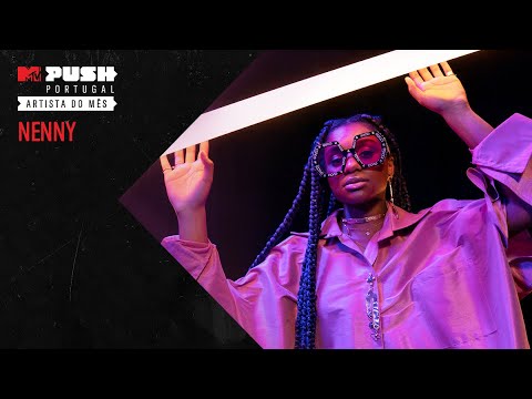 MTV Push Portugal: Nenny - "Tequila" Exclusivo MTV Push | MTV Portugal