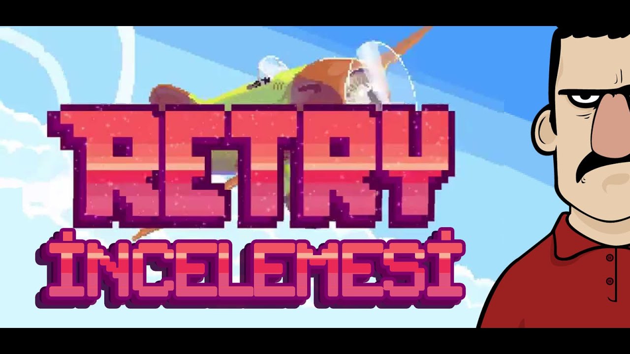 Teknolojiye Atarlanan Adam - Retry İncelemesi