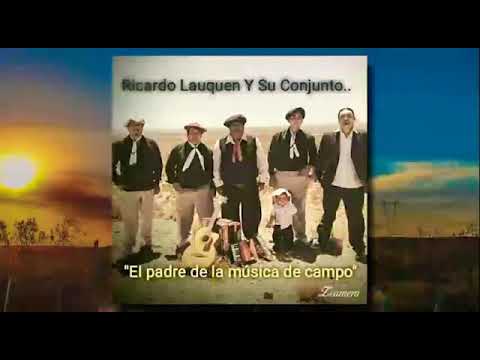 Ricardo Lauquen y su conjunto ( La Galopita )