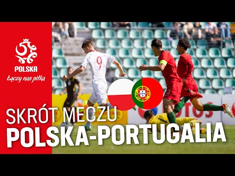 U-17: Skrót meczu POLSKA – PORTUGALIA (2:1)