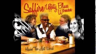Saffire- The Uppity Blues Women. Unlove You