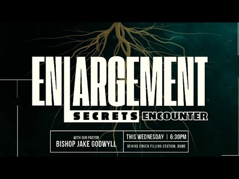 Enlargement Secrets Encounter Miracle Service | Wednesday, 19th July 2023.