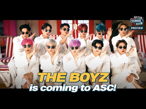 [After School Club]《Preview》THE BOYZ(더보이즈) is coming to ASC with their 6th mini-album! _ Ep.485