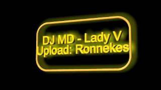 Dj MD - Lady V