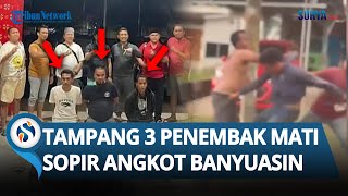 Tampang Sadis 3 Penembak Mati Sopir Angkot di Banyuasin gegara Cekcok, Pelaku Lesu Ditangkap!