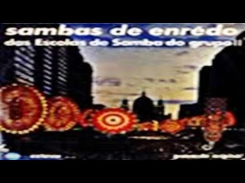 GRANDES SAMBAS DE ENREDO SÉRIE A CARNAVAL RIO 1973 / 1974 / 1978 / 1979