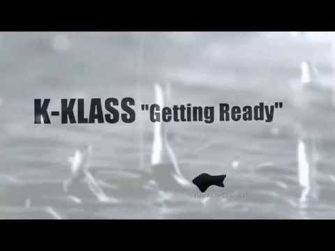 K-Klass - Getting Ready (K-Klass Original Club Mix) 2008