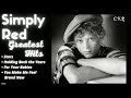 SIMPLY RED GREATEST HITS Best Songs It S Not A Full Album