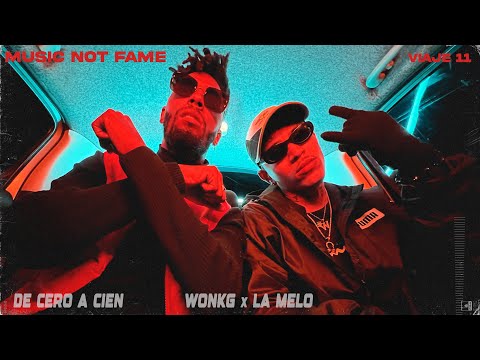 WONGK FT. LA MELO (VIAJE 11) DE CERO A CIEN [LA NAVE]