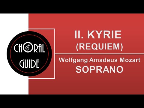 Kyrie (Requiem) - SOPRANO | WA Mozart