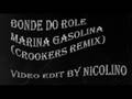 Bonde Do Role - Marina Gasolina (Crookers Remix ...
