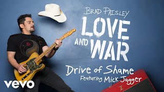 Brad Paisley - Drive of Shame (Audio) ft. Mick Jagger