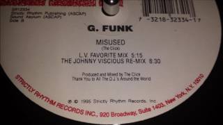 G Funk - Misused (The Johnny Vicious Re-Mix)