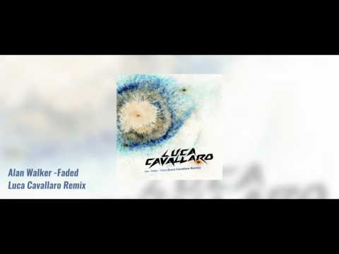 Alan Walker - Faded (Luca Cavallaro Remix)