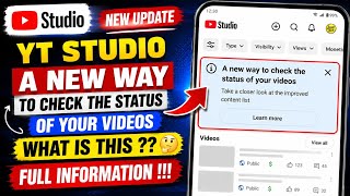 A new way to check the status of your videos | Take a closer look at t
