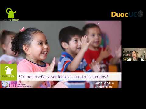 Seminario Internacional Grupo Educar: ¿Cómo enseñar a ser felices a nuestros estudiantes?