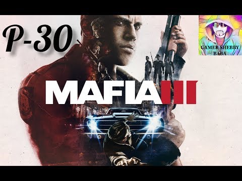 MAFIA 3 Walkthrough Gameplay Part 30 | Drugs | Mafia III | Xbox One S | No Commentary