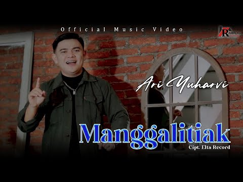 Ari Yuharvi - Manggalitiak (Official Music Video)