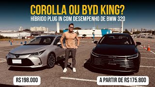 Corolla ou BYD KING Híbrido Plug in com desempenho de BMW 320